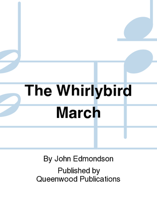 The Whirlybird March