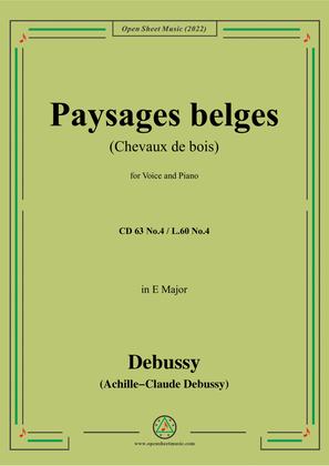 Debussy--Paysages belges(Chevaux de bois),CD 63 No.4,in E Major,from 'Ariettes oubliées,CD 63',for V