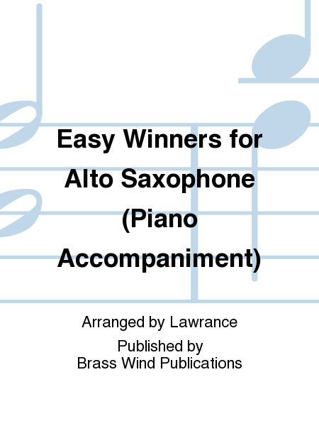Easy Winners for Alto Saxophone (Piano Accompaniment)