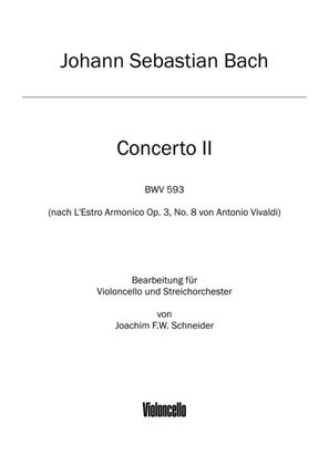 Concerto for Violoncello, Strings and Basso continuo A minor (after BWV 593)