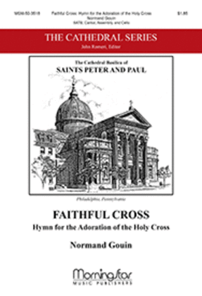 Book cover for Faithful Cross: Hymn for the Adoration of the Holy Cross