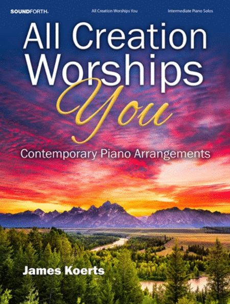 All Creation Worships You