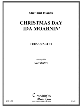 Christmas Day Ida Moarnin'