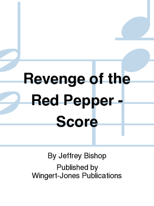 Revenge of the Red Pepper