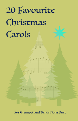 Book cover for 20 Favourite Christmas Carols for Trumpet and Tenor Horn Duet