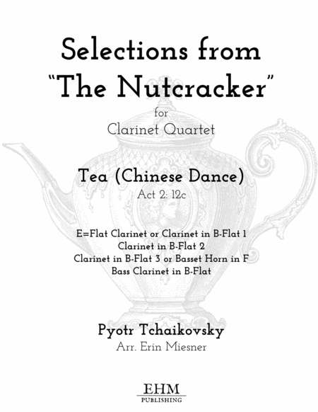 Tea (Chinese Dance) from "The Nutcracker" for Clarinet Quartet image number null