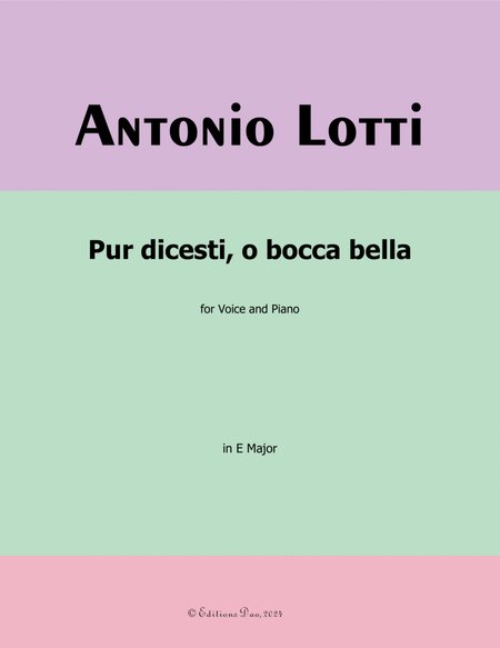 Pur dicesti,o bocca bella, by Antonio Lotti, in E Major