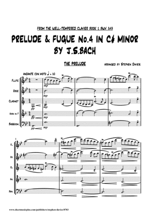 Prelude & Fugue No.4 in C# Minor from The Well-Tempered Clavier Book 1 by J.S.Bach for Wind Quintet