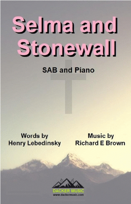 Selma and Stonewall - SAB