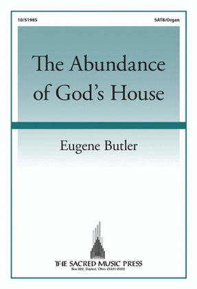 The Abundance of God's House