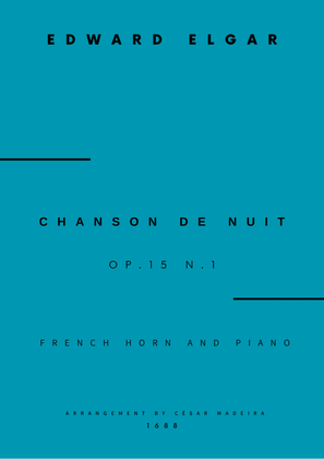 Chanson De Nuit, Op.15 No.1 - French Horn and Piano (Full Score and Parts)