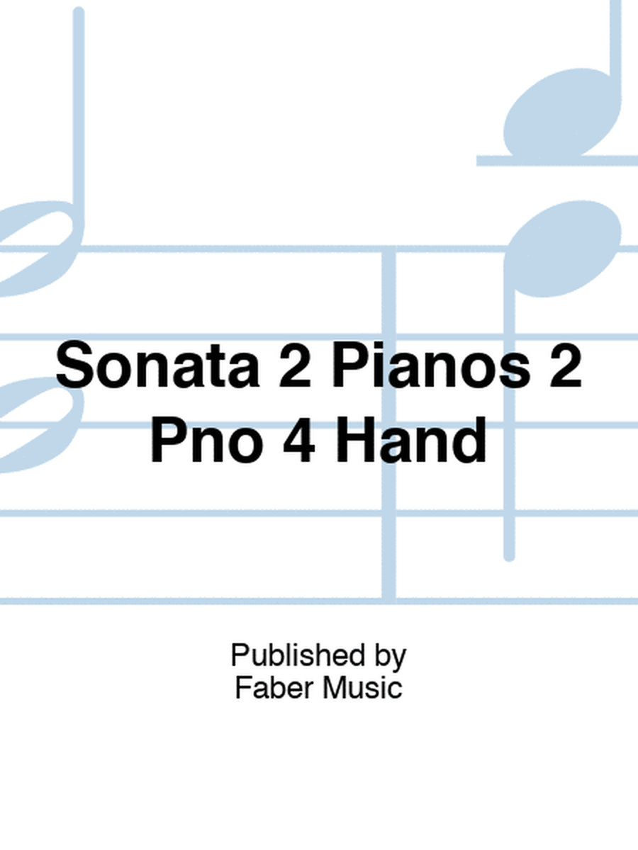 Sonata 2 Pianos 2 Pno 4 Hand