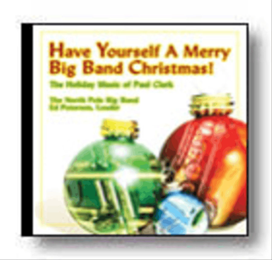 Have Yourself a Merry Big Band Christmas! CD scores gallery preview page 1