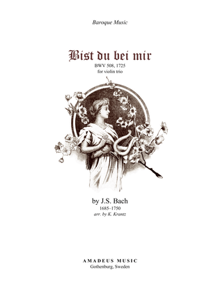 Bist du bei mir, Be thou with me BWV 508 for violin trio (or vln I, vln II, vla)