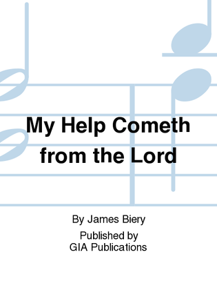 Book cover for My Help Cometh from the Lord