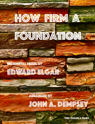 How Firm a Foundation (Trio for Two Violins and Piano)