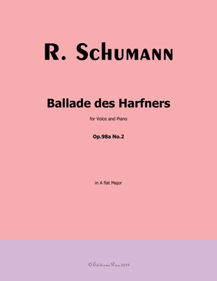 Ballade des Harfners, by Schumann, Op.98a No.2, in A flat Major