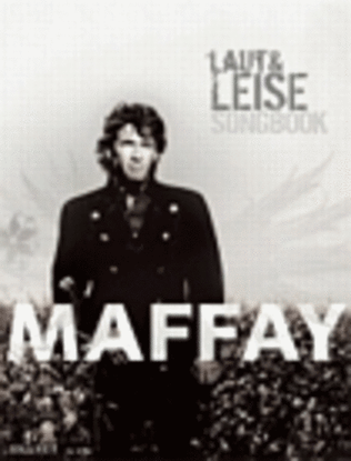 Maffay: Laut und leise