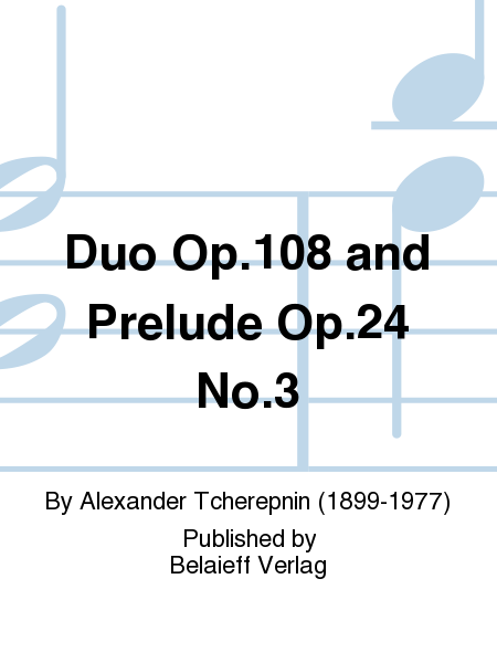 Duo Op. 108 and Prelude Op. 24 No. 3
