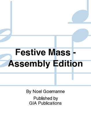 Festive Mass - Assembly edition