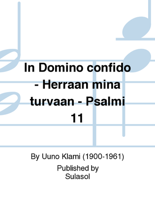 In Domino confido - Herraan minä turvaan - Psalmi 11