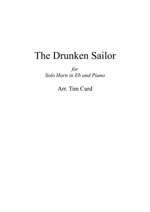 Book cover for The Drunken Sailor. For Solo Horn in Eb and Piano