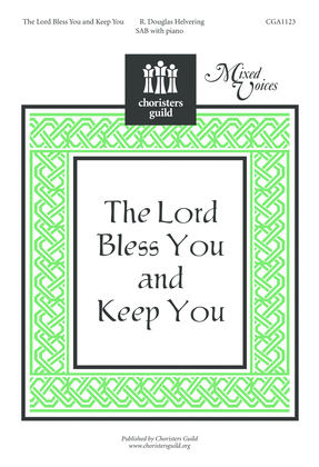 The Lord Bless You and Keep You