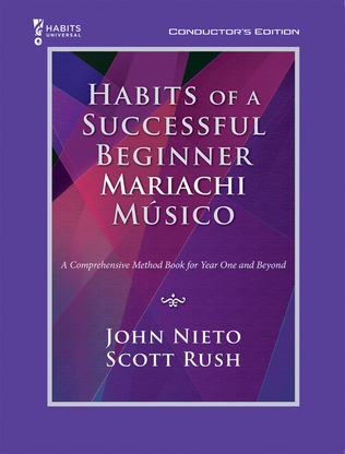 Habits of a Successful Beginner Mariachi Músico - Conductor's Edition