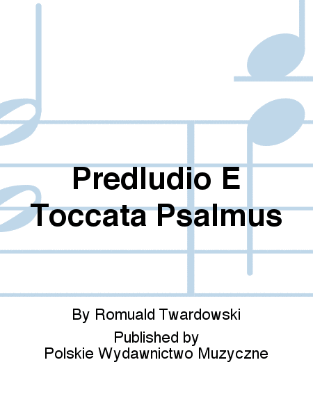 Predludio E Toccata Psalmus