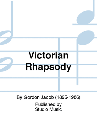 Victorian Rhapsody
