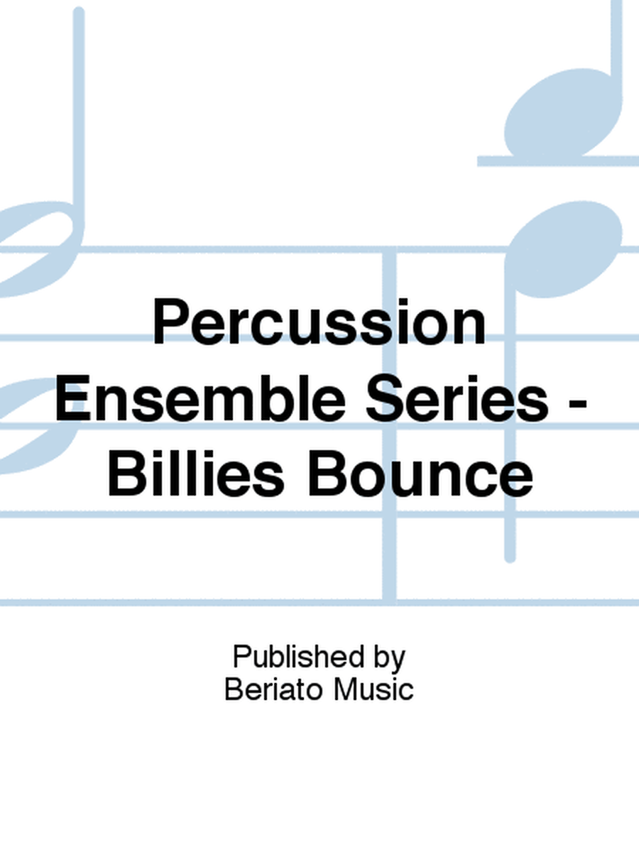 Percussion Ensemble Series - Billies Bounce