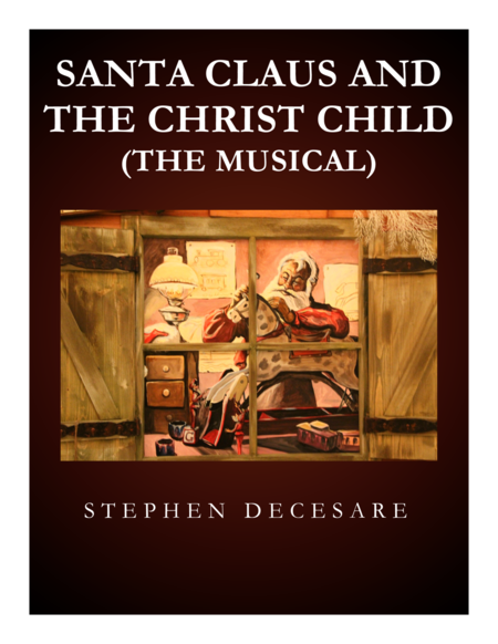 Santa Claus and the Christ Child: the musical (Piano/Vocal Score) - part 2 image number null