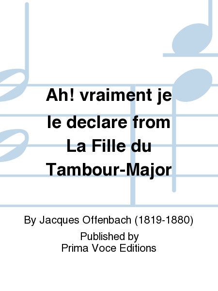 Ah! vraiment je le declare from La Fille du Tambour-Major