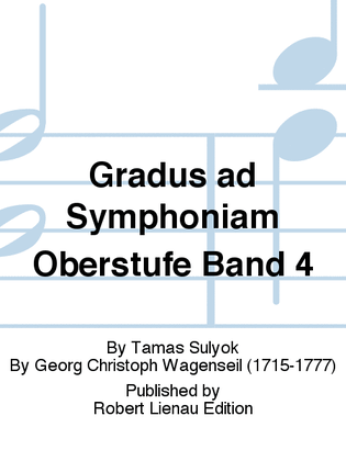 Gradus ad Symphoniam Oberstufe Band 4