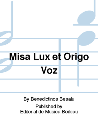 Misa Lux et Origo Voz