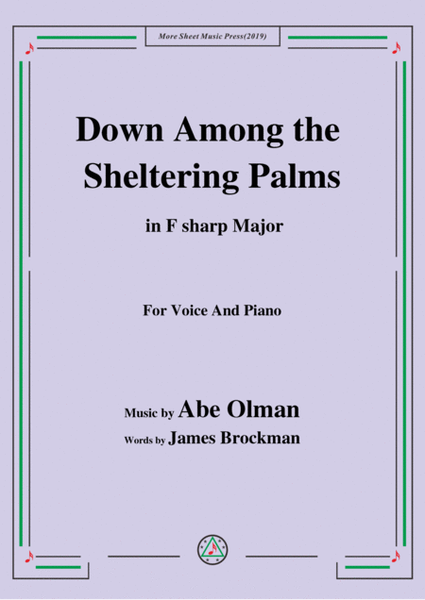 Abe Olman-Down Among the Sheltering Palms,in F sharp Major,for Voice&Piano image number null