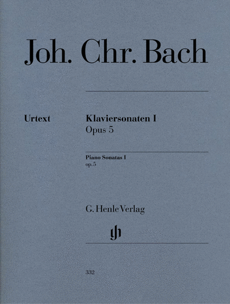 Bach, Johann Christian: Piano sonatas op. 5, volume I