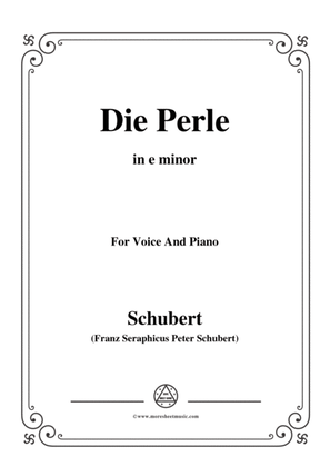 Schubert-Die Perle,in e minor,D.466,for Voice and Piano
