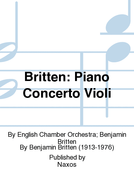 Britten: Piano Concerto Violi