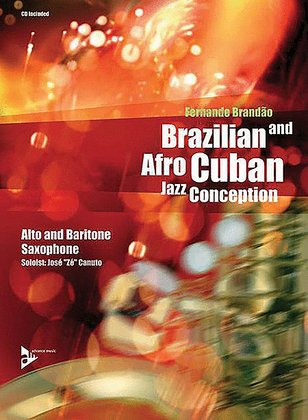 Book cover for Brazilian and Afro-Cuban Jazz Conception -- Alto and Baritone Saxophone