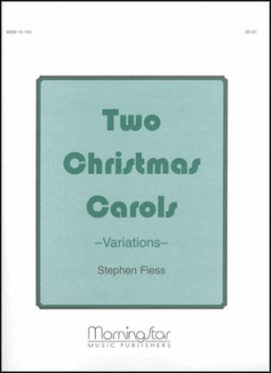 Variations on Two Christmas Carols