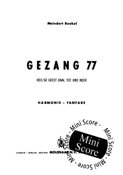 Heil'ge Geest Daal/Gezang 77