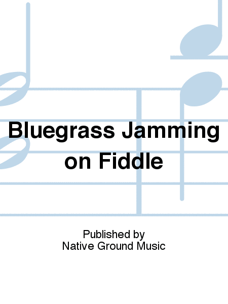 Bluegrass Jamming On Fiddle