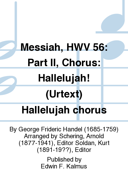 Messiah, HWV 56: Part II, Chorus: Hallelujah! (Urtext) Hallelujah chorus