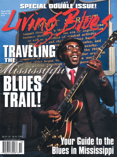 Living Blues Magazine October 2014 Issue #233 Vol 45 #5
