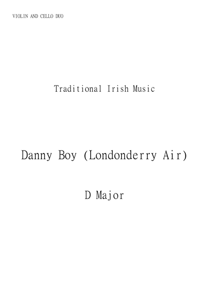 Danny Boy (Londonderry Air) for Cello and Violin Duo in D major. Early Intermediate. image number null