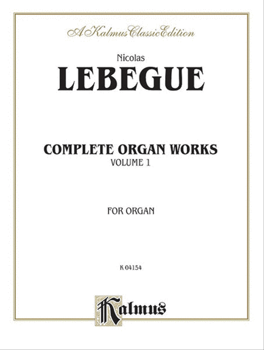 Complete Organ Works, Volume 1