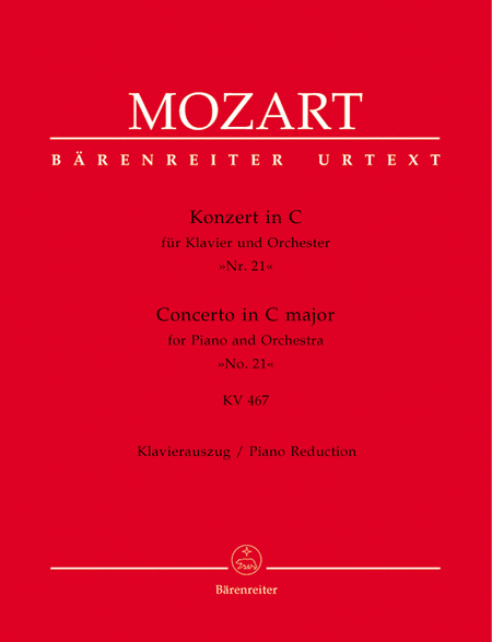 Wolfgang Amadeus Mozart: Piano Concerto No. 21 In C Major, K. 467