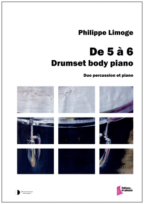 De 5 à 6 Drumset body piano
