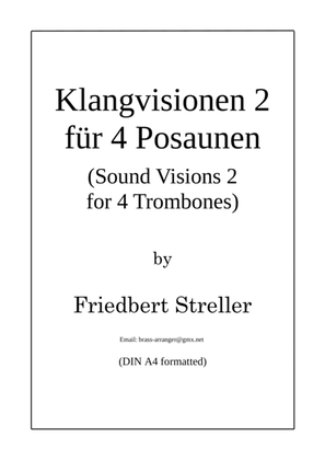 Sound Visions 2 for Trombone Quartet